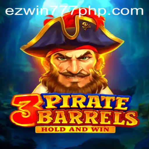 Discover the Thrills of 3PirateBarrels and the Key to Success with EZWIN777