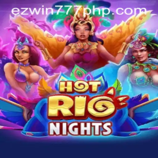 HotRioNights: Unveiling the Thrilling New Casino Game with EZWIN777
